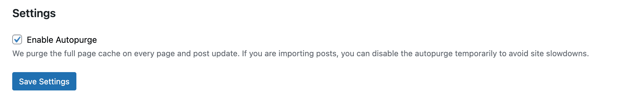 Désactivez ou activez la purge automatique du cache pour éviter le ralentissement du site lors de l'importation d'un grand nombre de mises à jour. 