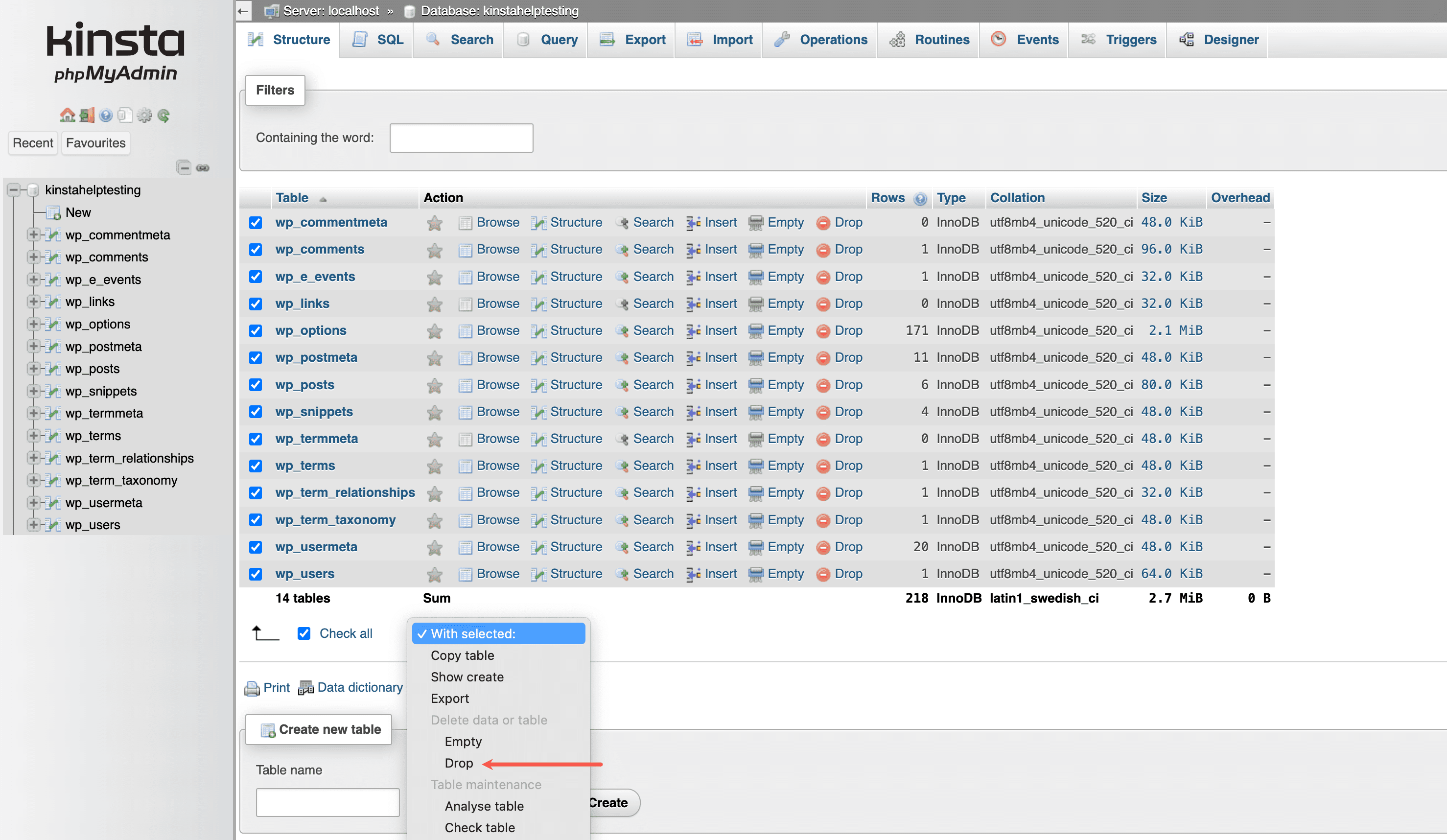 Você pode excluir tabelas do banco de dados no phpMyAdmin.
