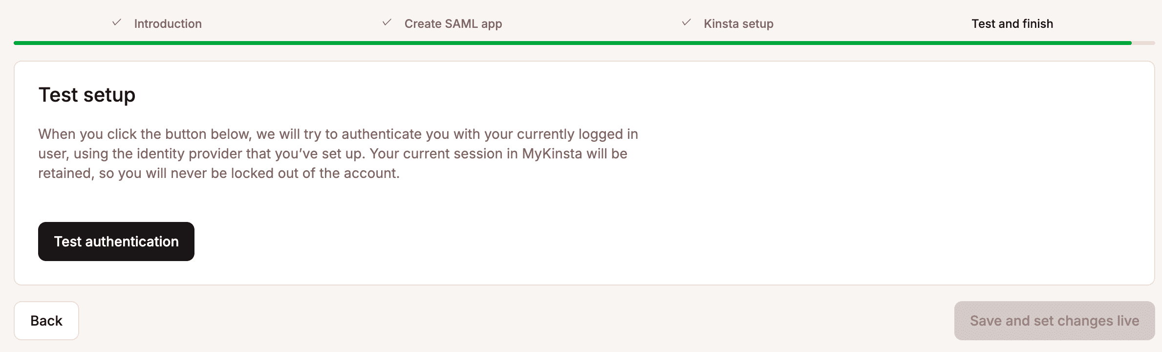 Test your SSO set up and set the changes live.