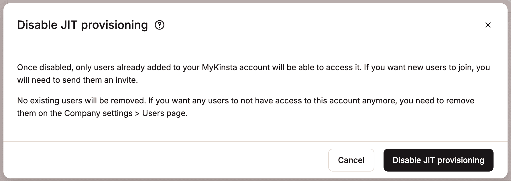 Disable JIT provisioning in MyKinsta.