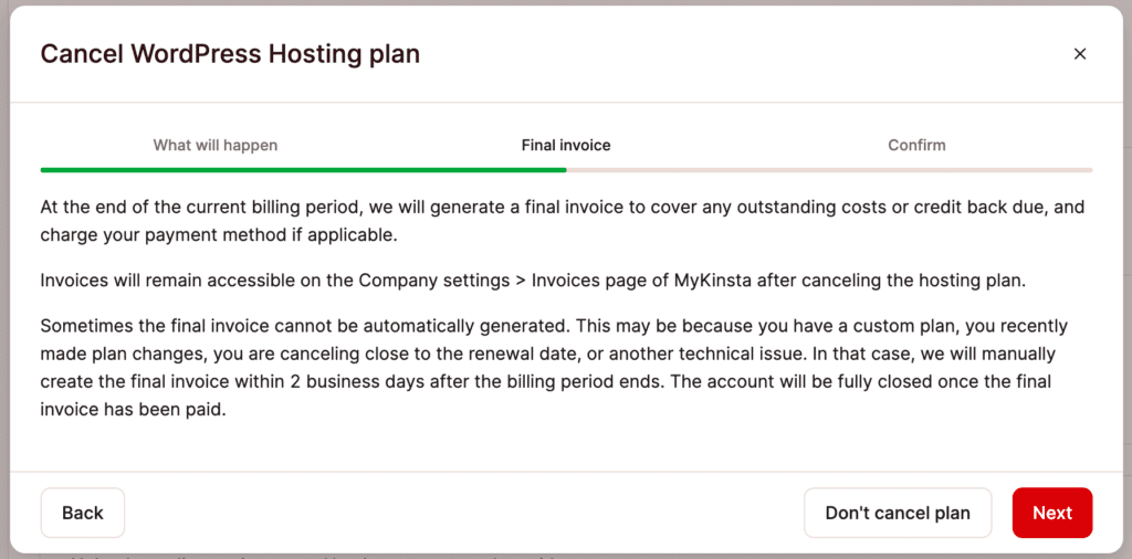 Confirmation that the final invoice will be generated at the end of the current billing period.