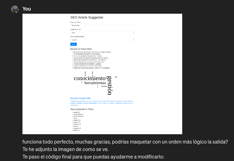 Captura de pantalla en la que pregunto a ChatGPT como mejorar la maquetación de la herramienta. En la imagen se puede ver también la captura de pantalla del programa que quiero mejorar