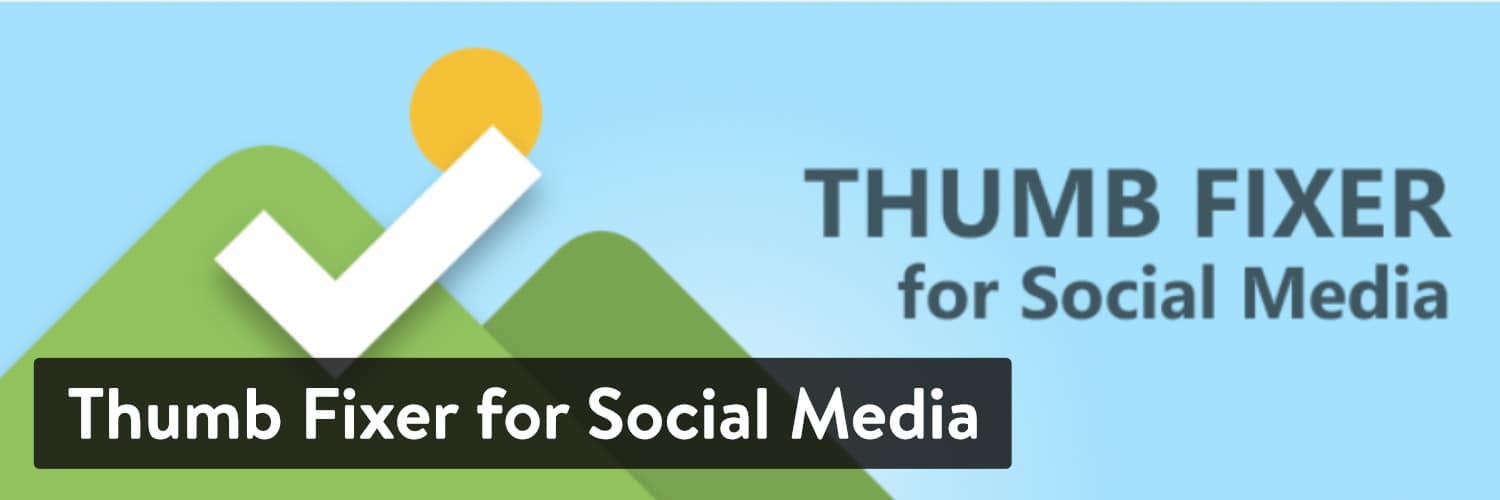 Extension WordPress Thumb Fixer for Social Media