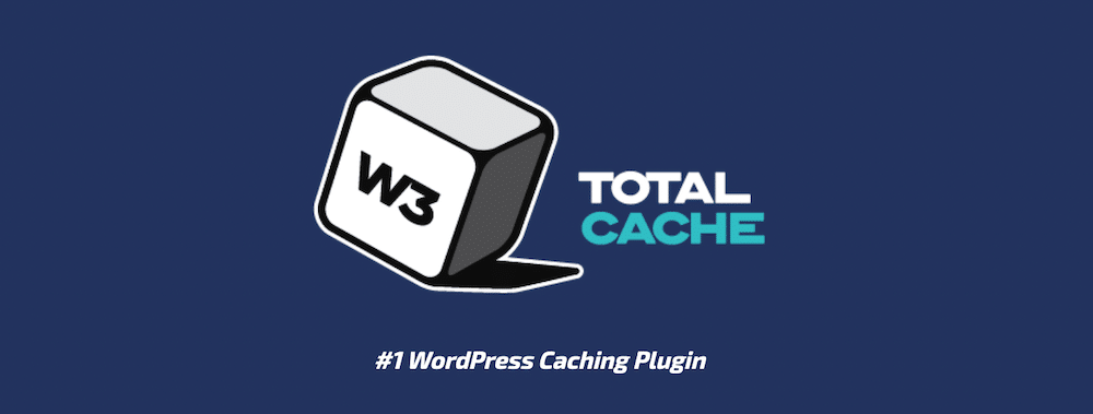 The W3 Total Cache plugin. L’extension W3 Total Cache.