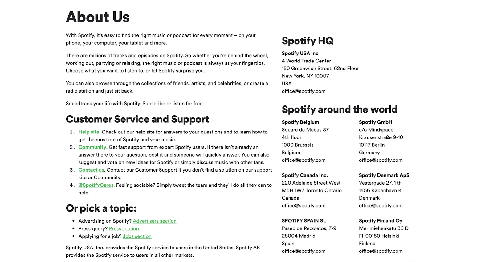 Solo le informazioni essenziali si trovano sulla pagina Chi Siamo di Spotify.