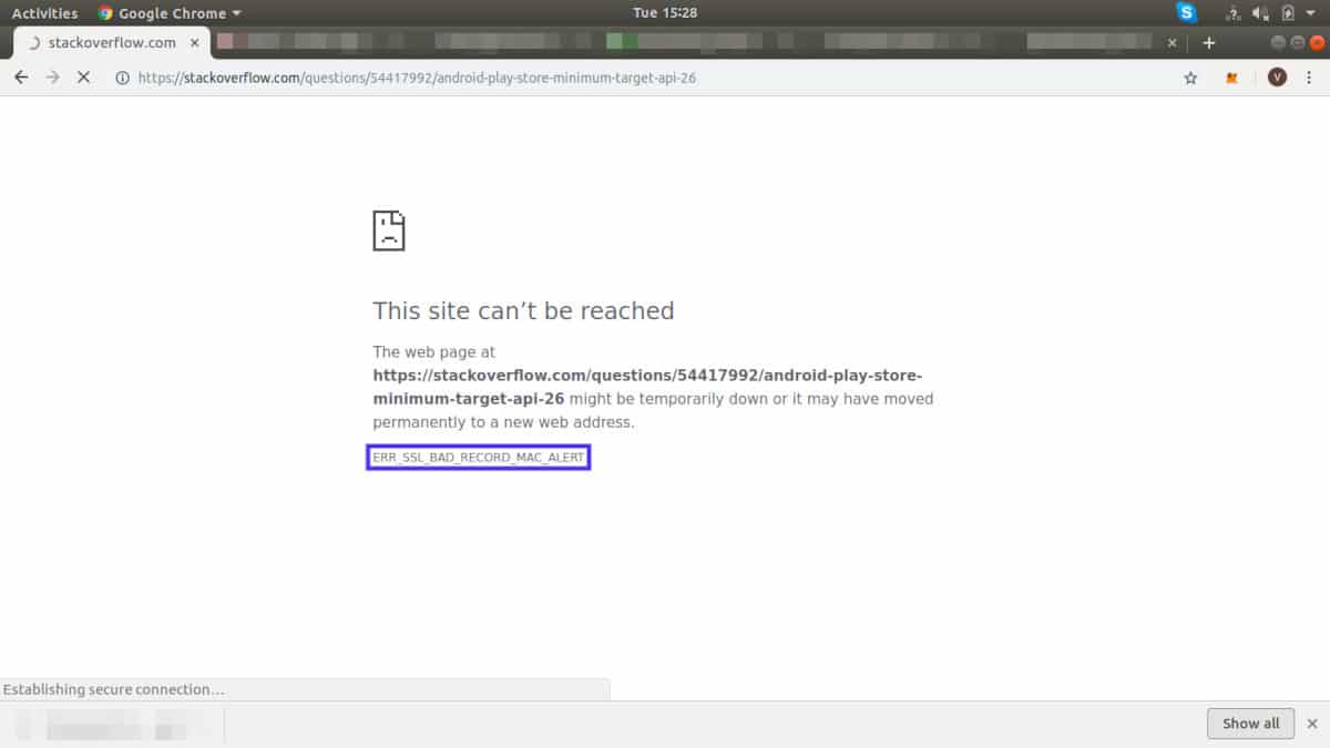「ERR_SSL_BAD_RECORD_MAC_ALERT」エラー(出典: Stackoverflow)