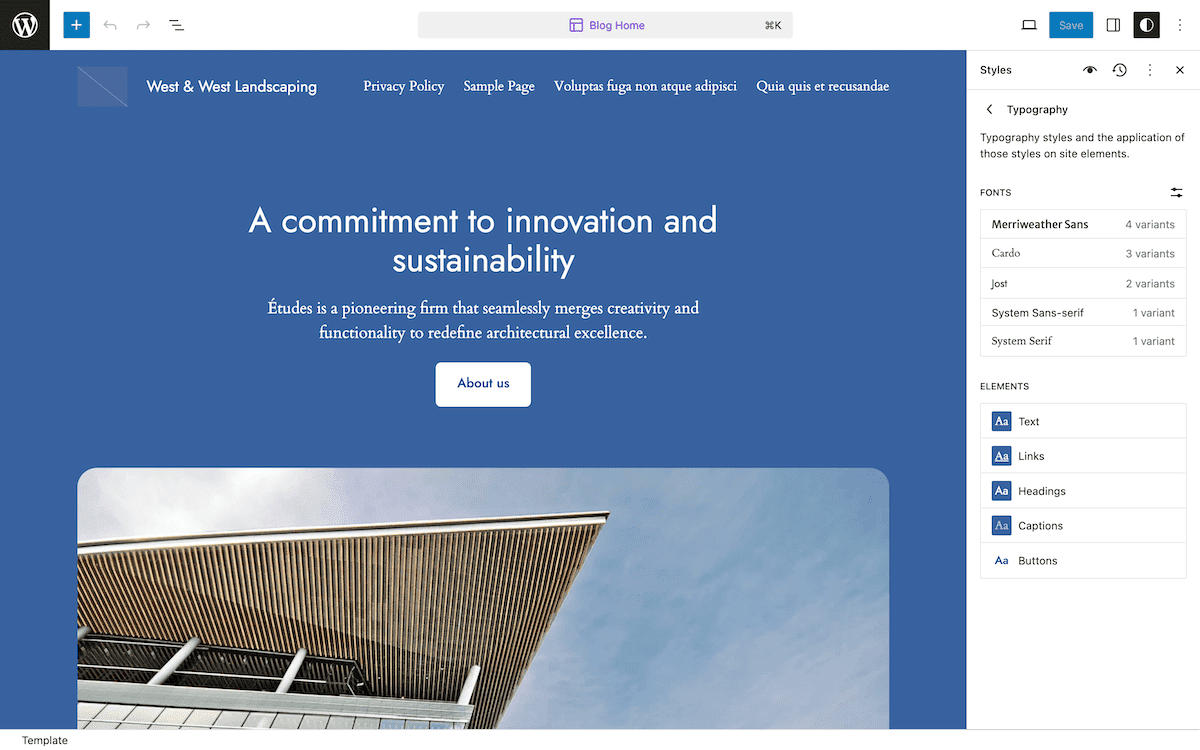 De interface van de WordPress Site Editor toont de homepage van een hoveniersbedrijf. De pagina heeft een blauwe achtergrond met witte tekst “Toewijding aan innovatie en duurzaamheid”. Daaronder staat een knop “Over ons” en een afbeelding van een modern gebouw met houten architecturale elementen. De rechter zijbalk bevat typografische stijlopties.