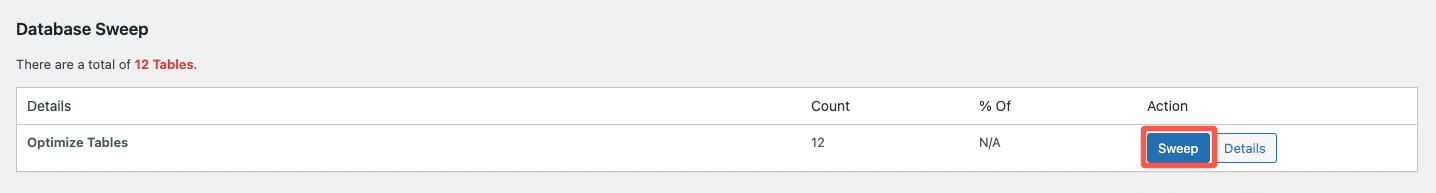 Een gedeelte van de WP-Sweep-interface in het WordPress-dashboard, met de optie 'Optimize Tables' en een gemarkeerde knop 'Sweep'.