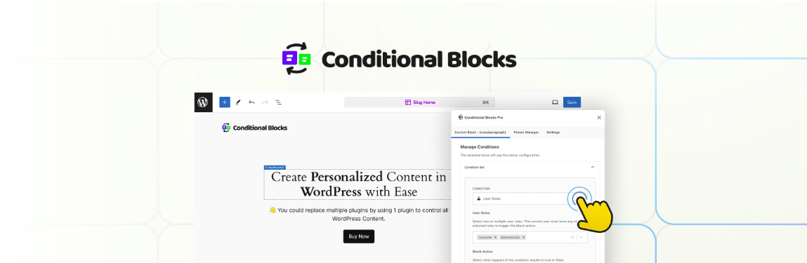 Il plugin Conditional Blocks.